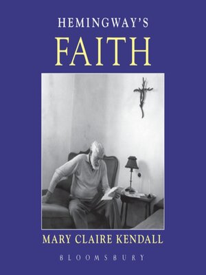 cover image of Hemingway's Faith